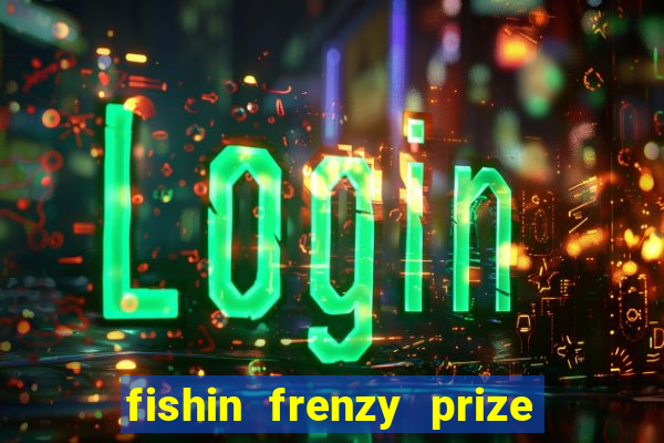 fishin frenzy prize lines slot