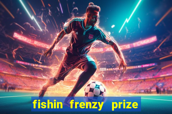 fishin frenzy prize lines slot