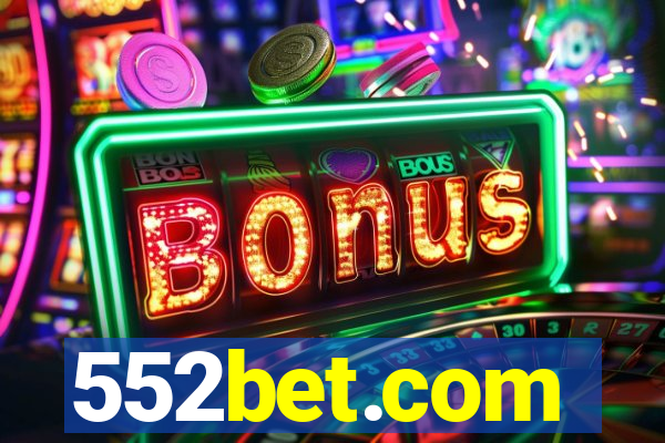 552bet.com