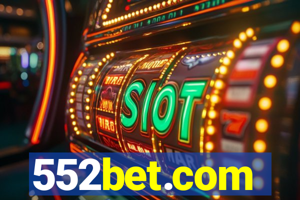 552bet.com