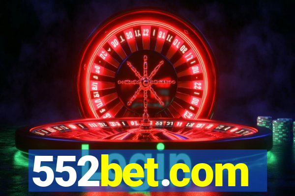 552bet.com