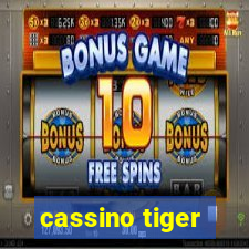 cassino tiger