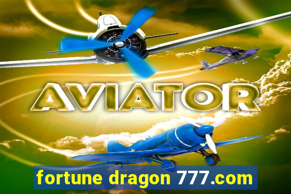 fortune dragon 777.com