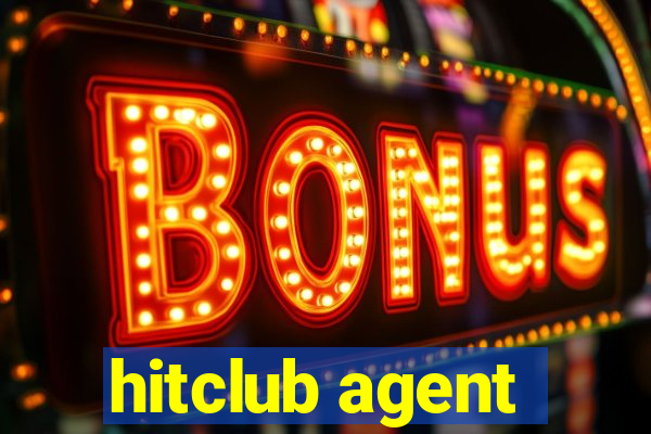 hitclub agent