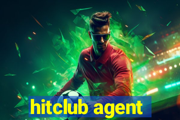 hitclub agent