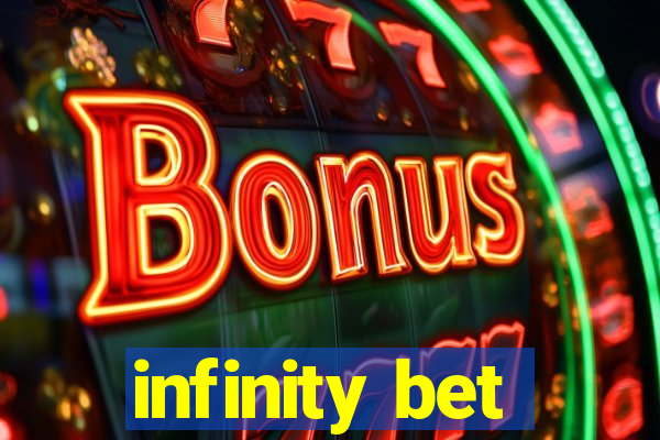 infinity bet