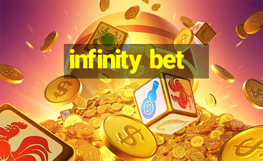 infinity bet