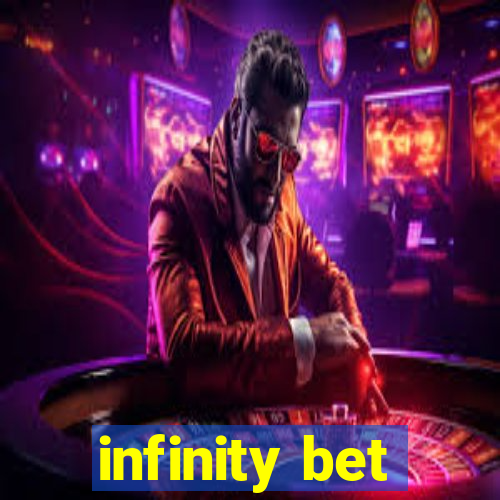 infinity bet