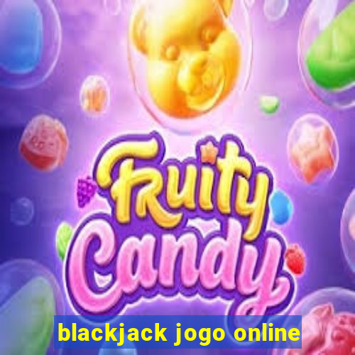 blackjack jogo online