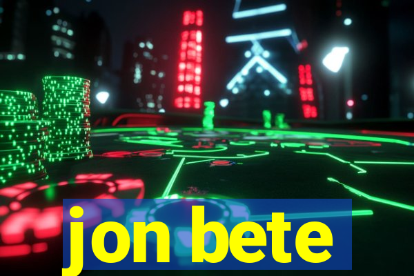 jon bete