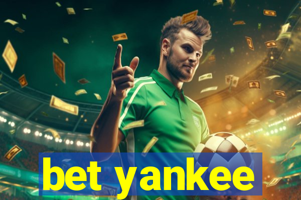 bet yankee