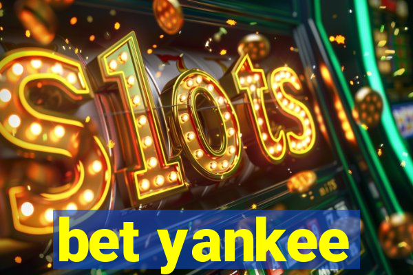 bet yankee