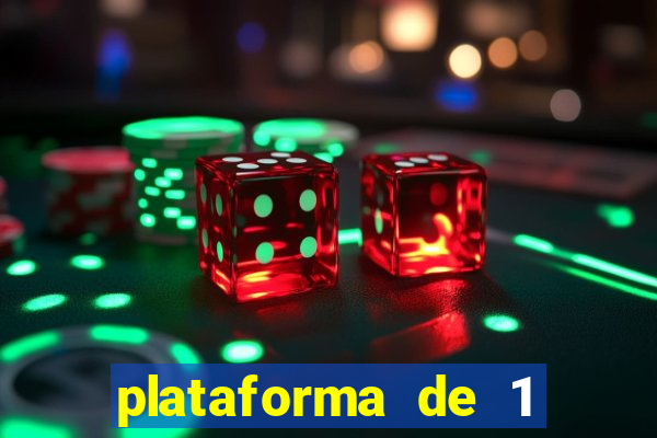 plataforma de 1 real com b?nus