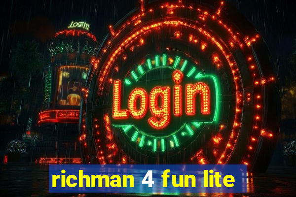 richman 4 fun lite