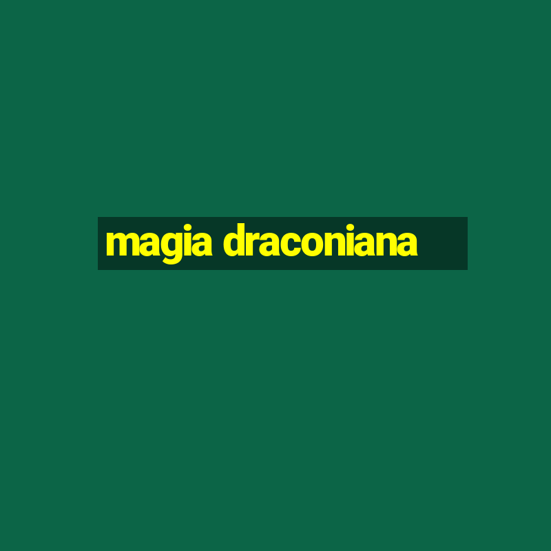 magia draconiana