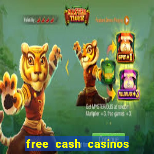 free cash casinos no deposit