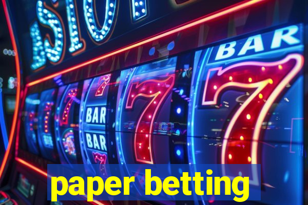 paper betting