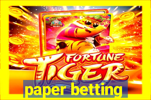 paper betting