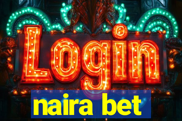 naira bet