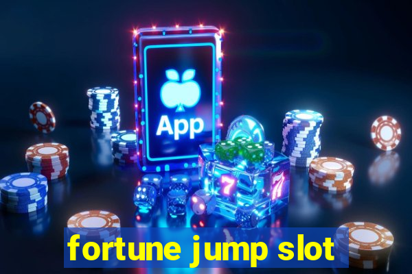 fortune jump slot