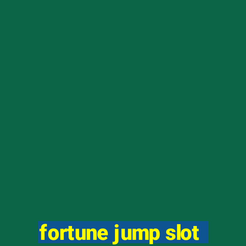 fortune jump slot