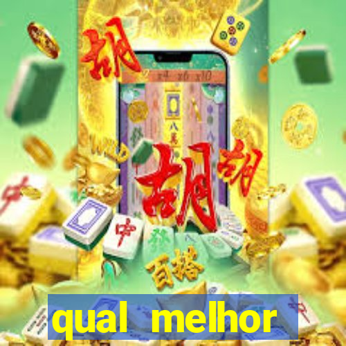 qual melhor plataforma fortune tiger