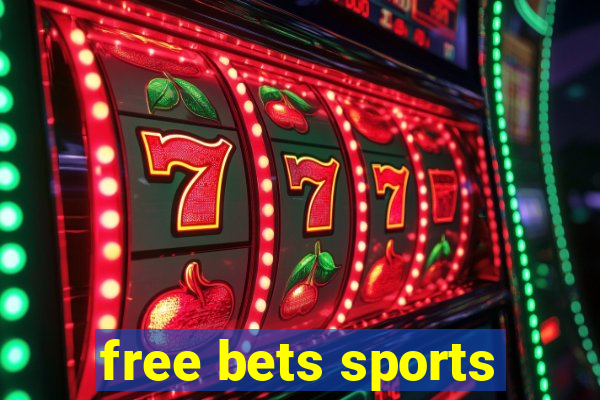 free bets sports