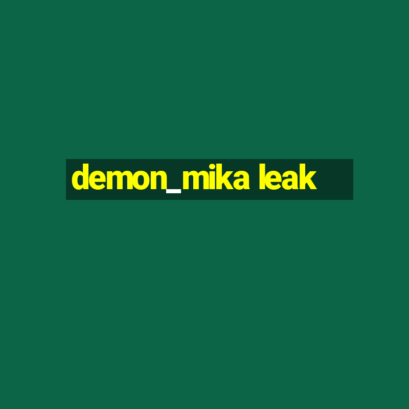 demon_mika leak