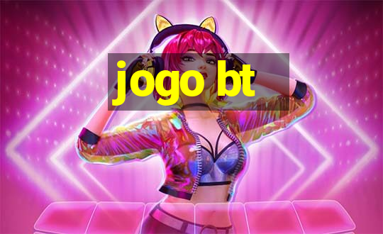 jogo bt