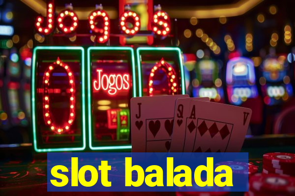 slot balada