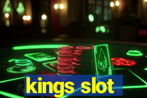 kings slot