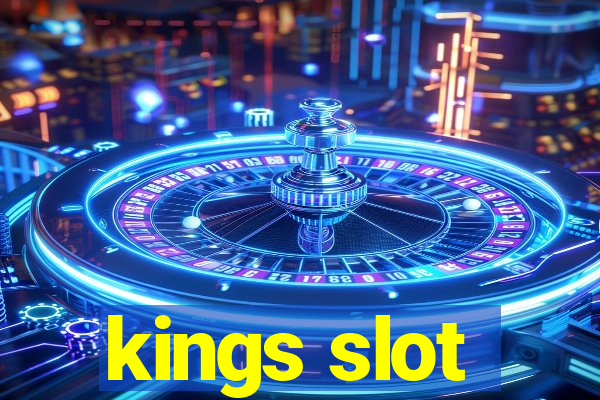 kings slot