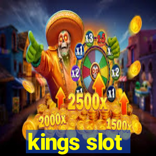 kings slot