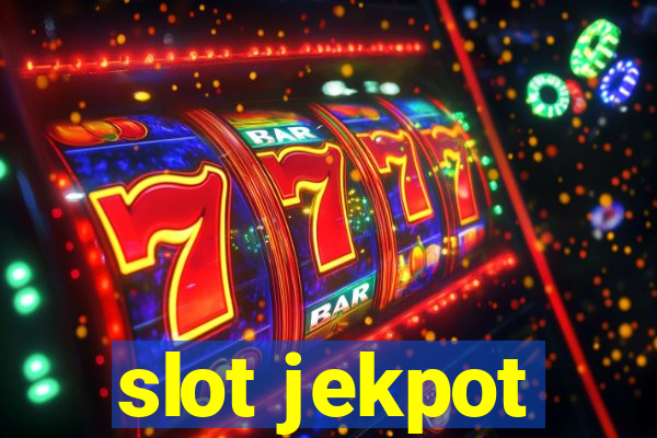 slot jekpot