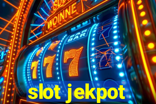 slot jekpot