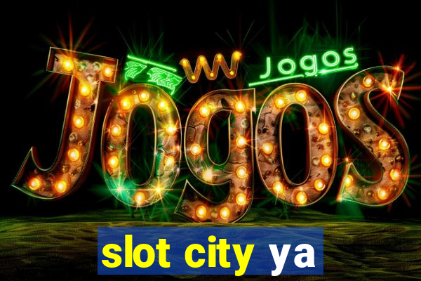 slot city уа