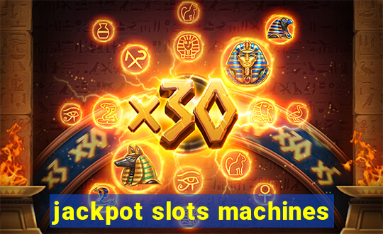 jackpot slots machines