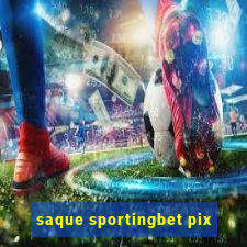 saque sportingbet pix