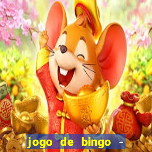 jogo de bingo - bingo ao vivo