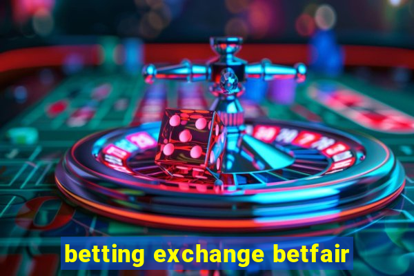 betting exchange betfair