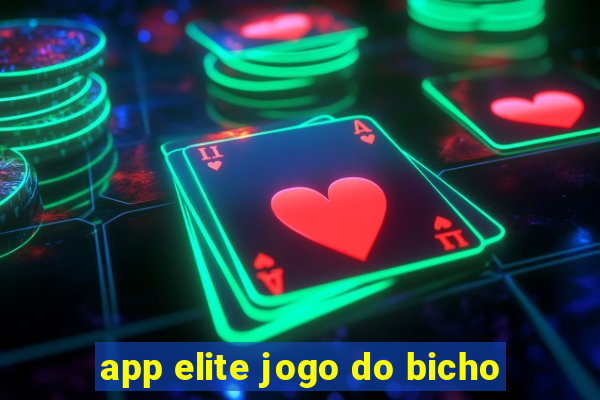 app elite jogo do bicho