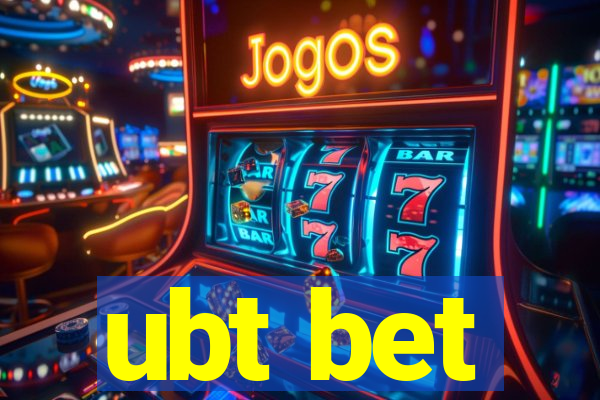 ubt bet