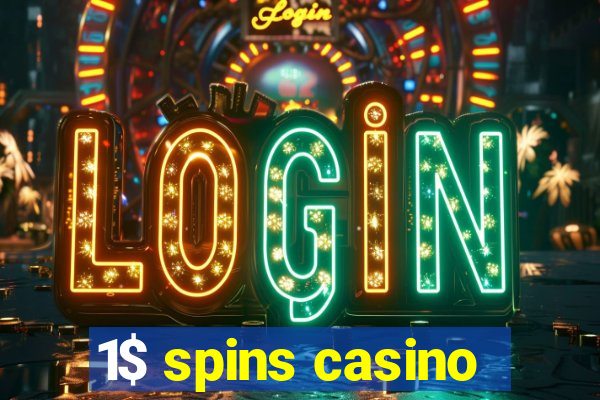 1$ spins casino