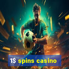 1$ spins casino