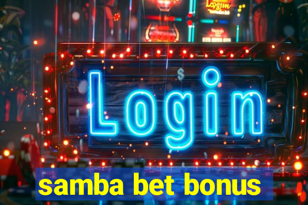 samba bet bonus