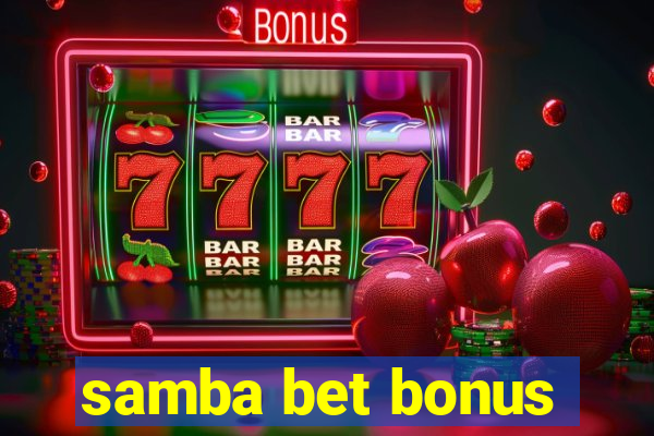 samba bet bonus