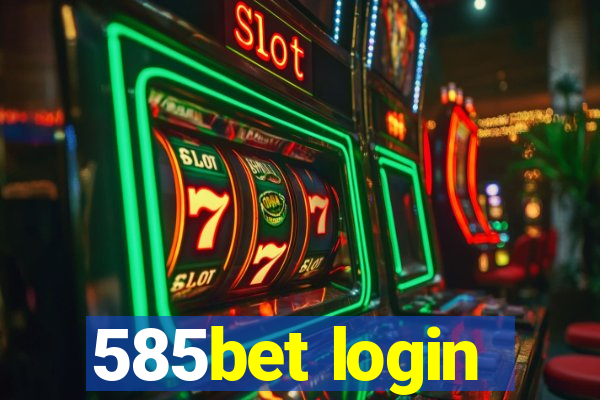 585bet login