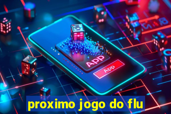 proximo jogo do flu