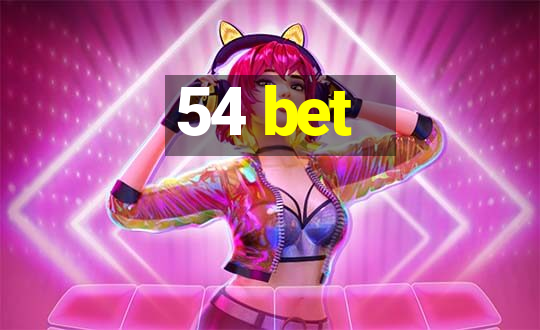 54 bet