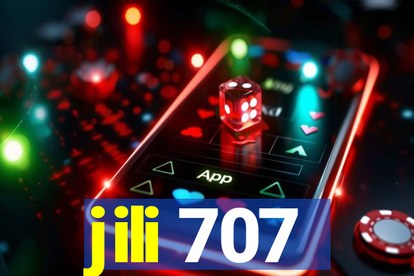 jili 707